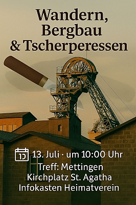 Wandern, Bergbau & Tscherperessen
